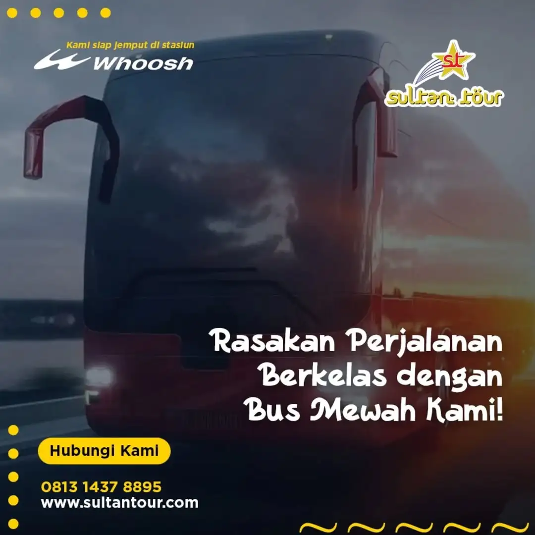 Rasakan Perjalanan Berkelas dengan Bus Mewah Kami, CV Sultan Tour